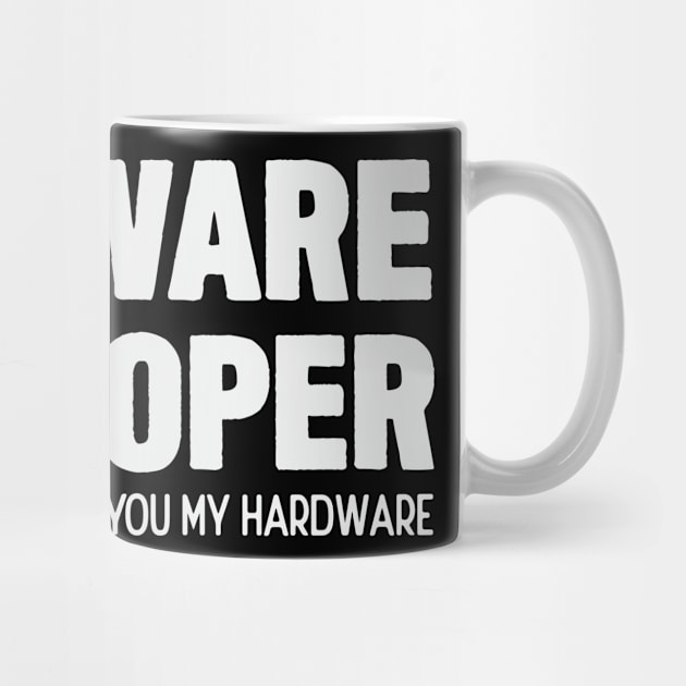 Software Developer Dev Joke Coder Hardware Coder by DesignatedDesigner